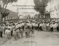 Cubierta para Los trabajadores del Valle de Orizaba y la Revolución Mexicana : retratos de grupo: Retratos de grupo 