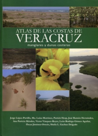 Cubierta para Atlas de las costas de Veracuz: Manglares y dunas costeras 