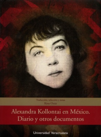 Cubierta para Alexandra Kollontai en México: Diario y otros documentos
