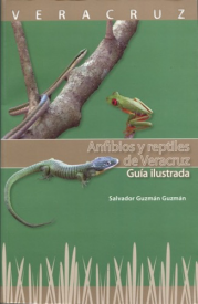 Cubierta para Anfibios y reptiles de Veracruz: Guía ilustrada 