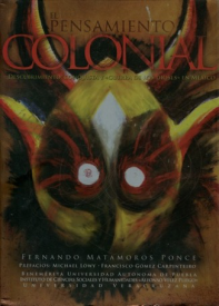 Cubierta para El pensamiento colonial: Descubrimiento, conquista y "guerra de los dioses" en México 