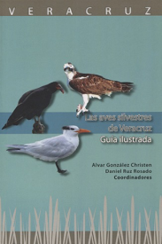 Cubierta para Las aves silvestres de Veracruz. Guía ilustrada